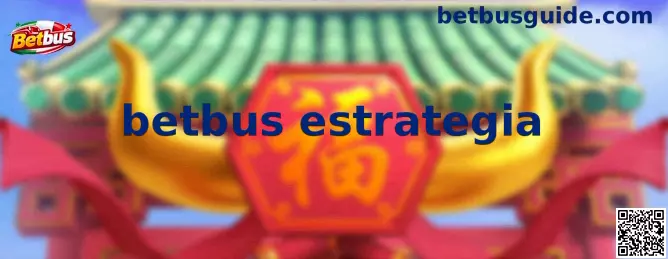 Guía visual de betbus estrategia